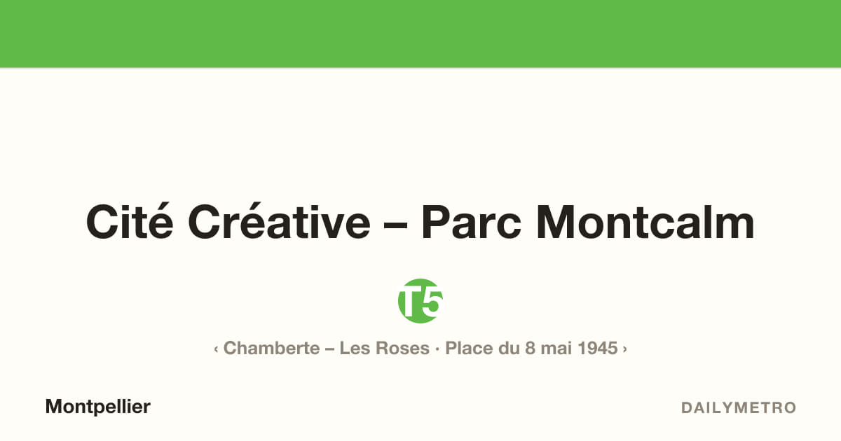 Station Cité Créative – Parc Montcalm · Lignes T5