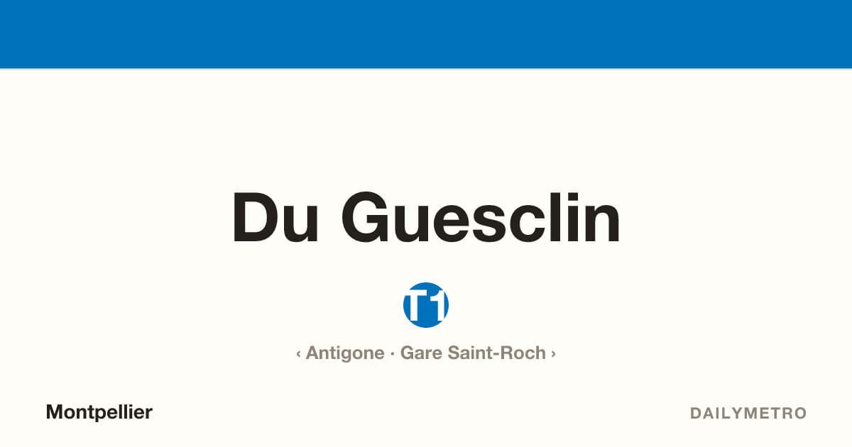 Du Guesclin station · Lines T1
