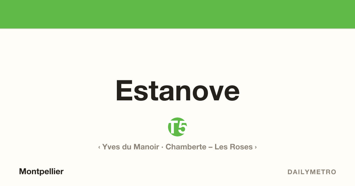 Station Estanove · Lignes T5
