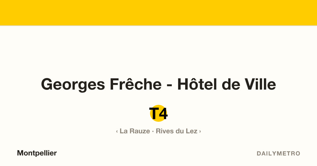 Station Georges Frêche - Hôtel de Ville · Lignes T4