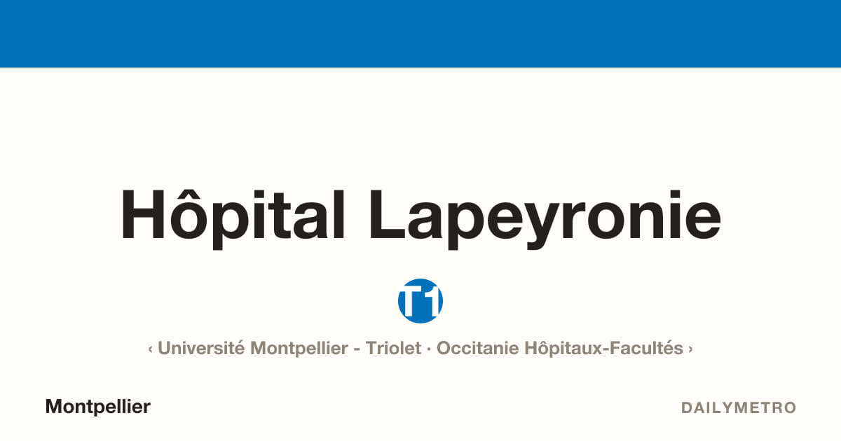 Station Hôpital Lapeyronie · Lignes T1