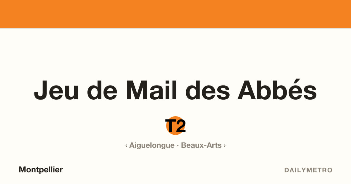 Station Jeu de Mail des Abbés · Lignes T2
