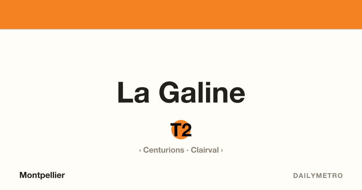Station La Galine · Lignes T2