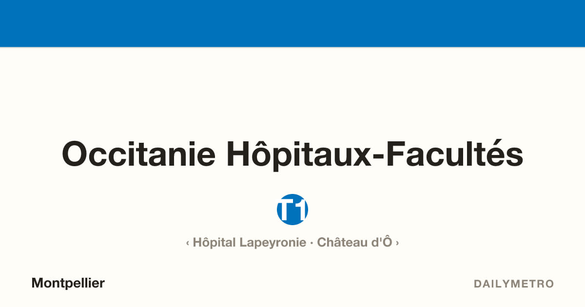 Station Occitanie Hôpitaux-Facultés · Lignes T1