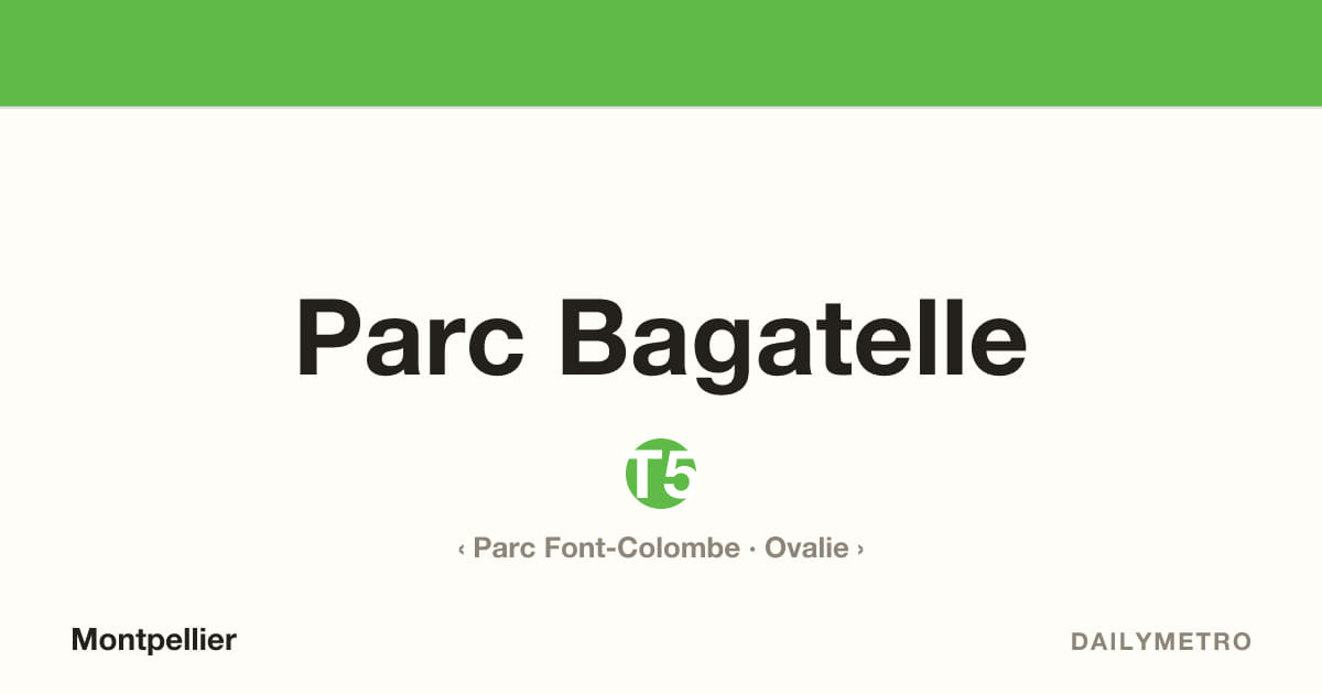 Parc Bagatelle station · Lines T5