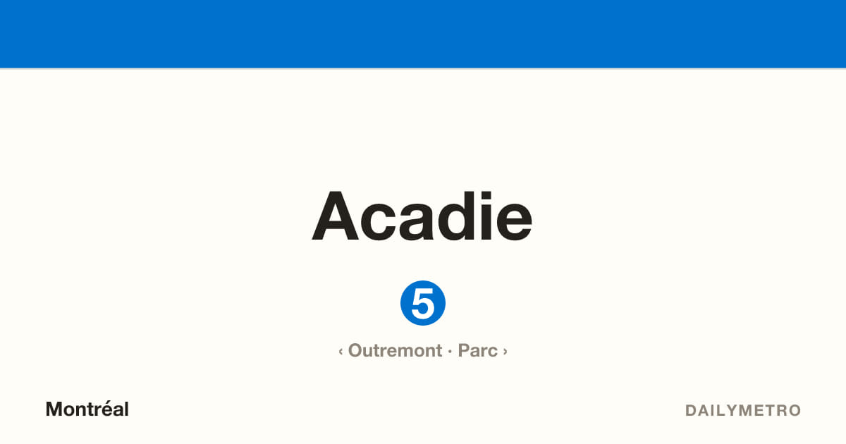 Acadie station · Lines 5