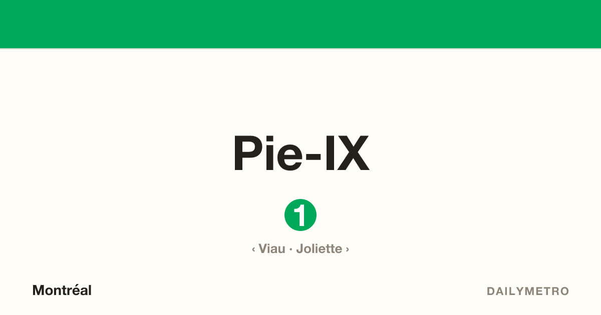 Pie-IX station · Lines 1