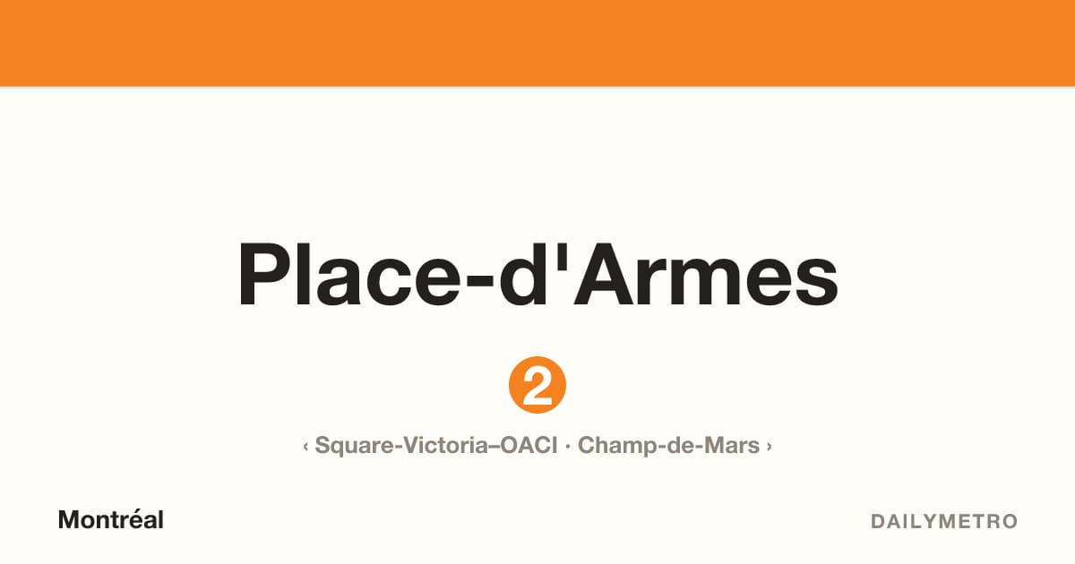 Place-d'Armes station · Lines 2