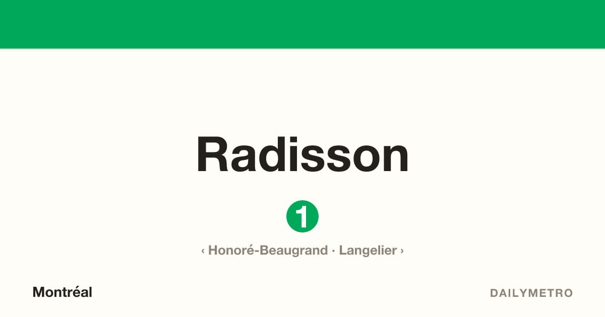 Radisson station · Lines 1