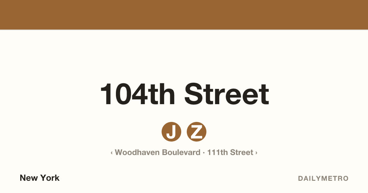 104th Street station · Lines J, Z