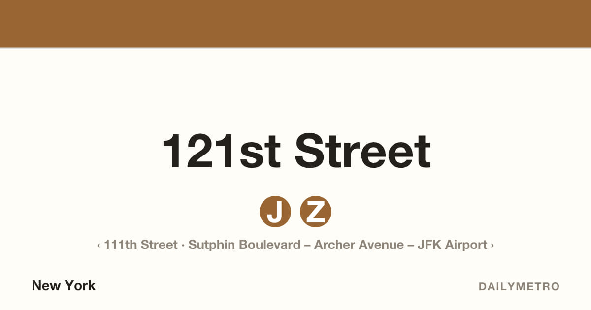 121st Street station · Lines J, Z