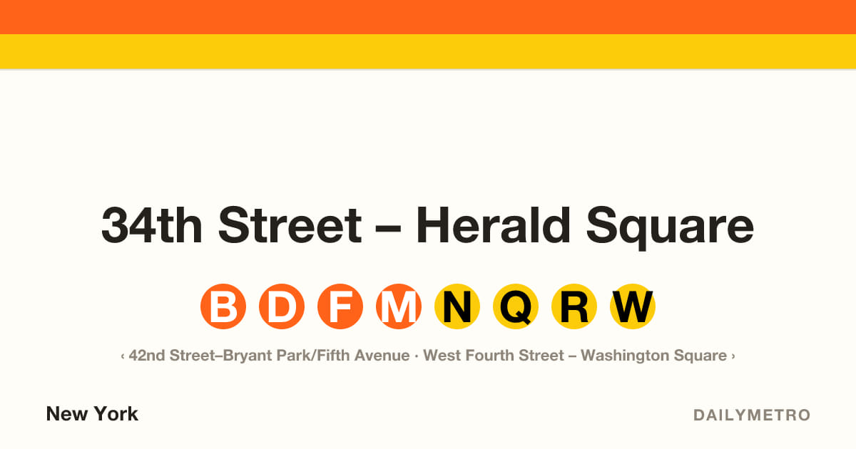 34th Street – Herald Square station · Lines B, D, F, M, N, Q, R, W