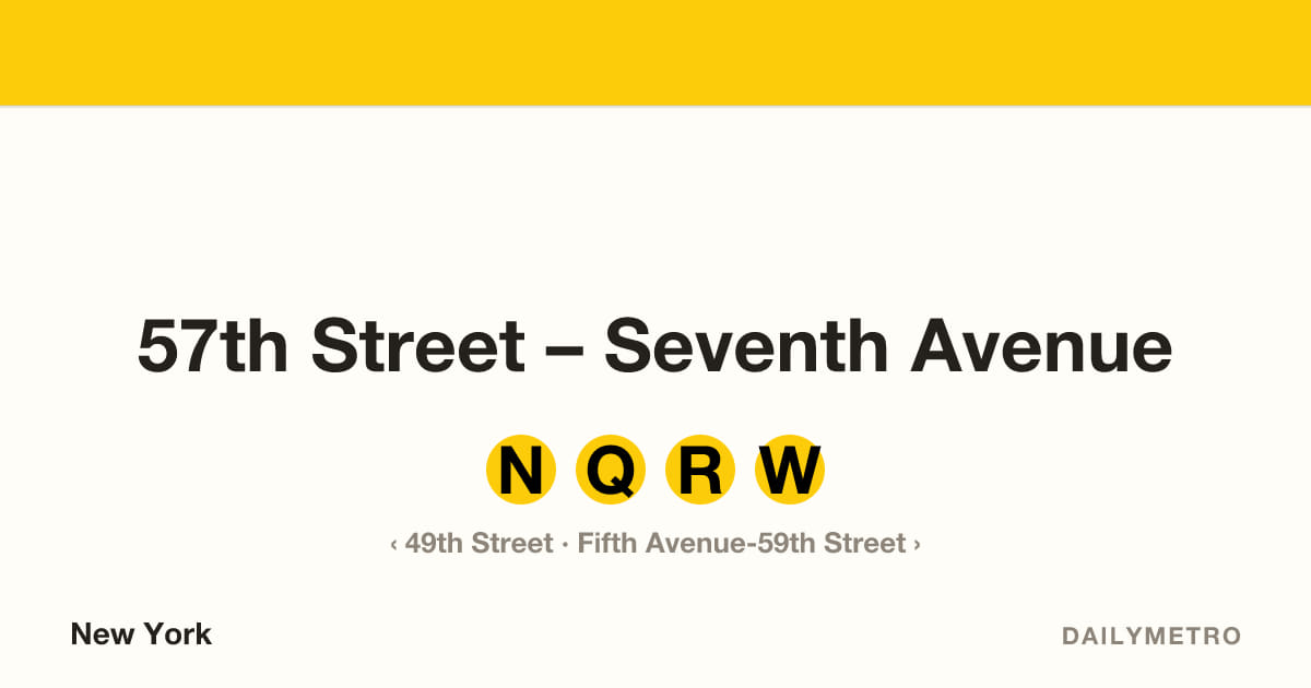 57th Street – Seventh Avenue station · Lines N, Q, R, W