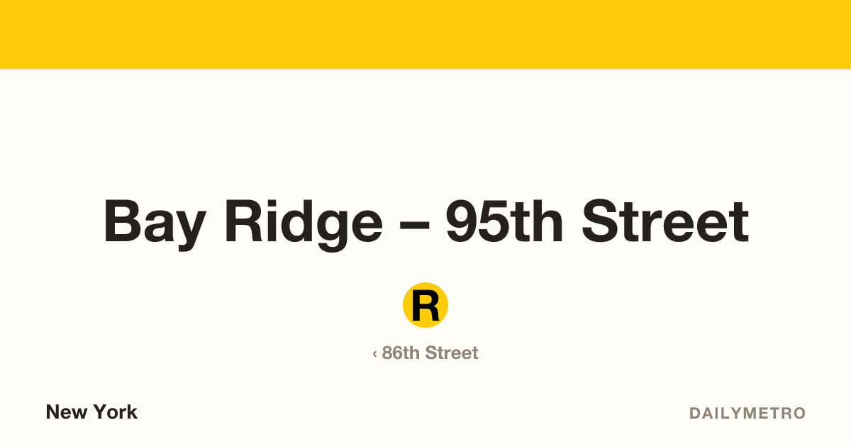 Bay Ridge – 95th Street station · Lines R