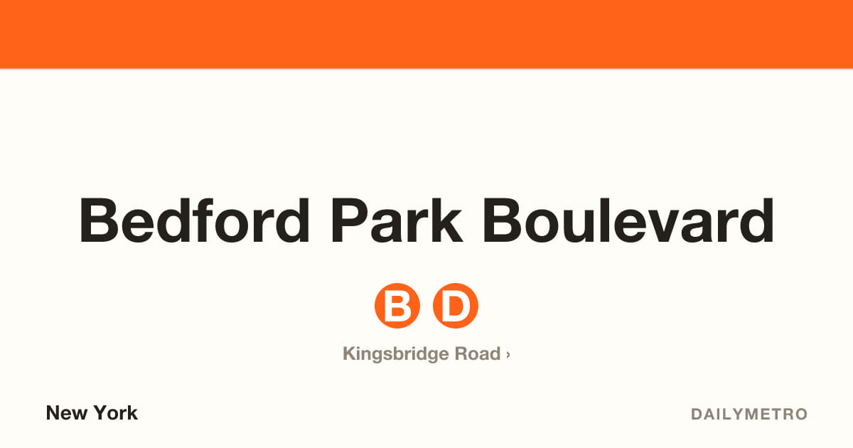 Bedford Park Boulevard station · Lines B, D
