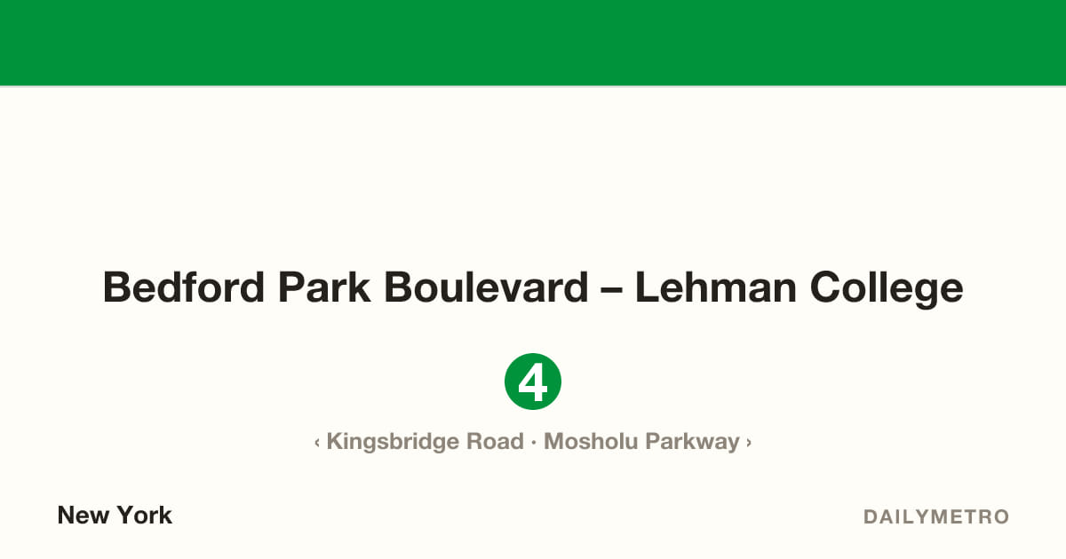 Bedford Park Boulevard – Lehman College station · Lines 4