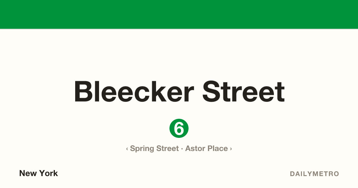Bleecker Street station · Lines 6