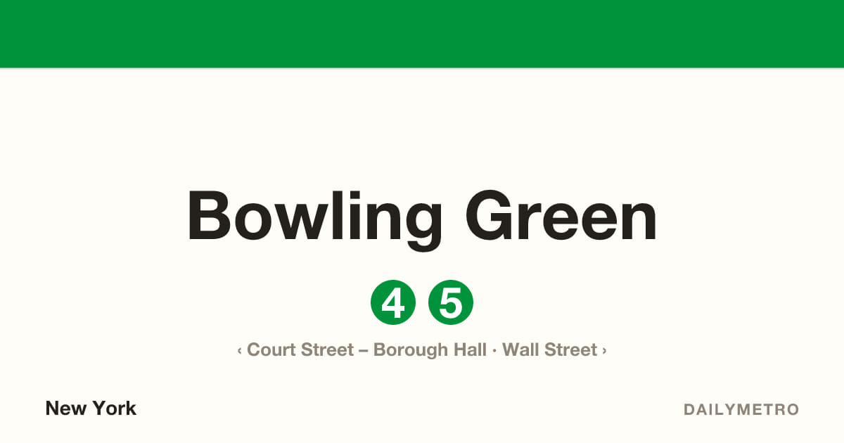 Bowling Green station · Lines 4, 5