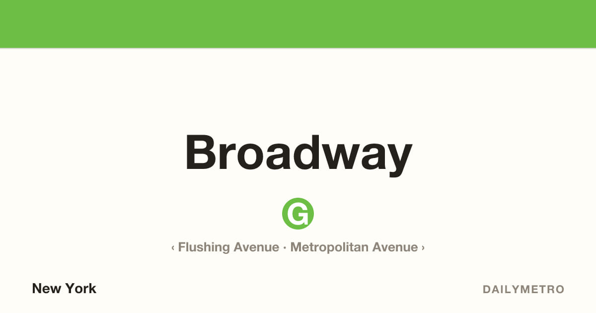 Broadway station · Lines G