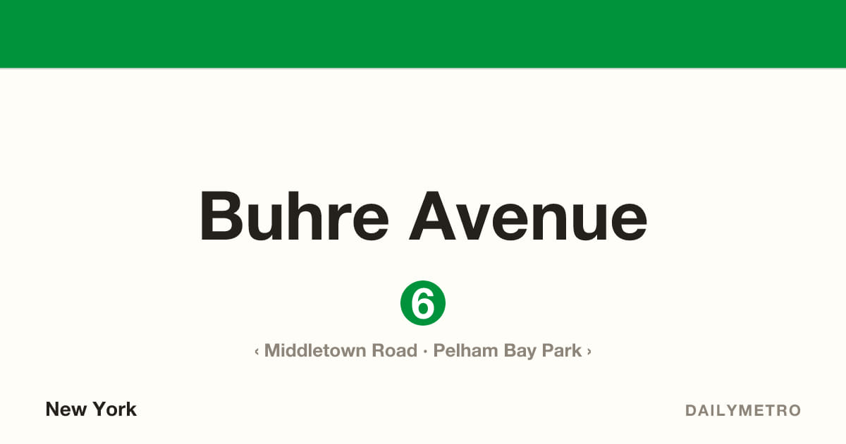 Buhre Avenue station · Lines 6