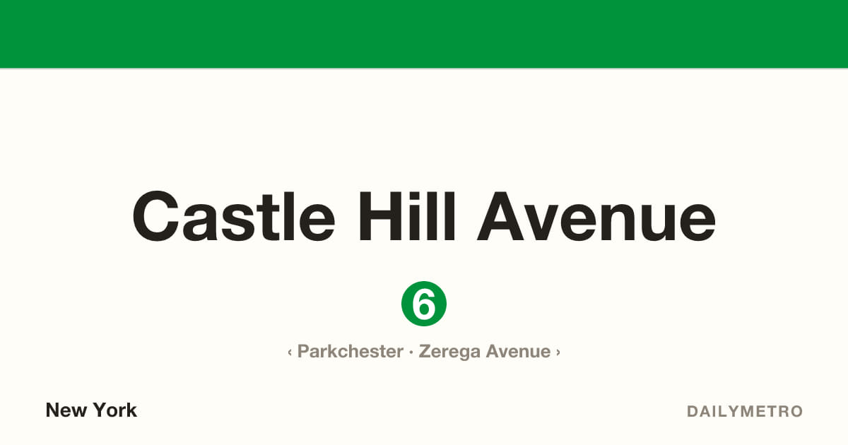 Castle Hill Avenue station · Lines 6