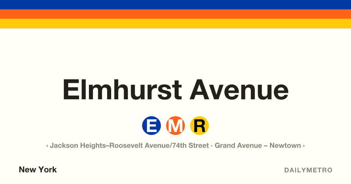 Elmhurst Avenue station · Lines E, M, R