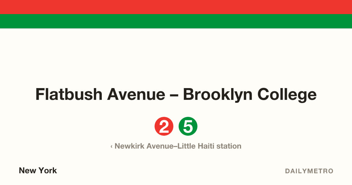 Flatbush Avenue – Brooklyn College station · Lines 2, 5