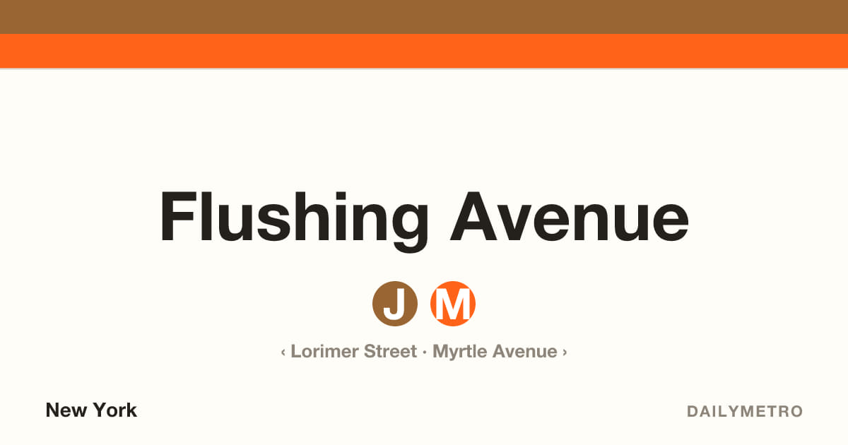 Flushing Avenue station · Lines J, M