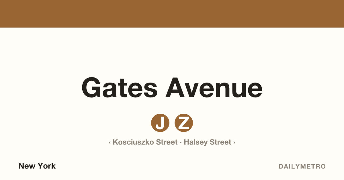 Gates Avenue station · Lines J, Z