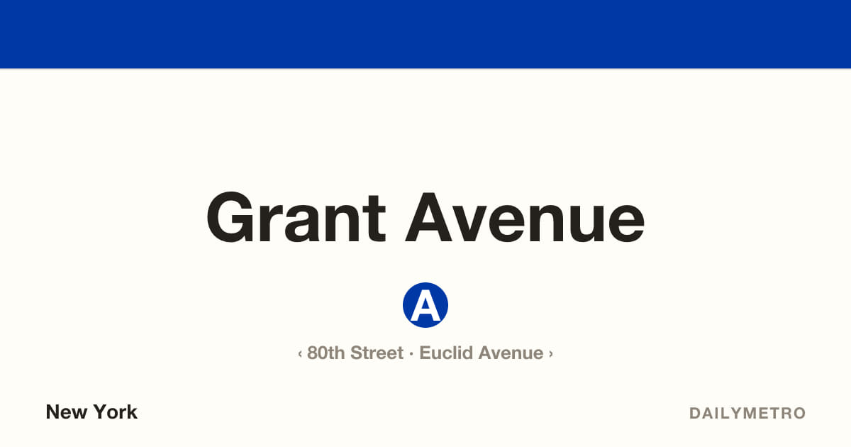 Grant Avenue station · Lines A