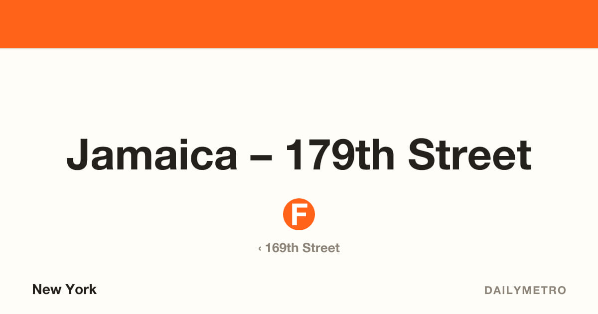 Jamaica – 179th Street station · Lines F