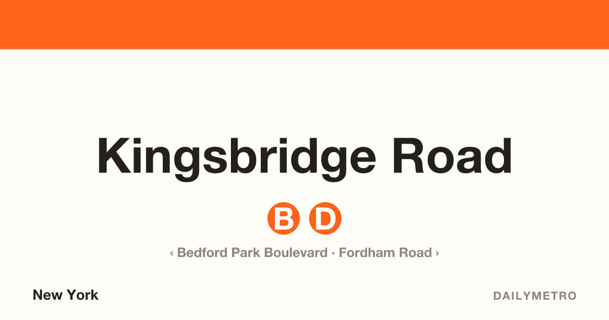 Kingsbridge Road station · Lines B, D