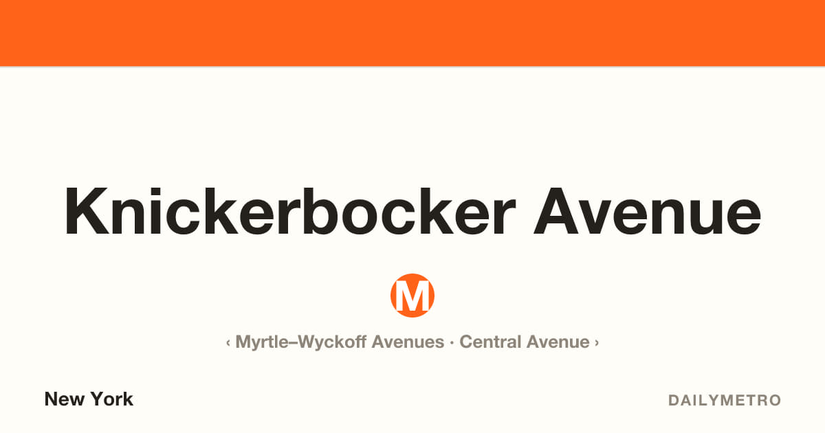 Knickerbocker Avenue station · Lines M