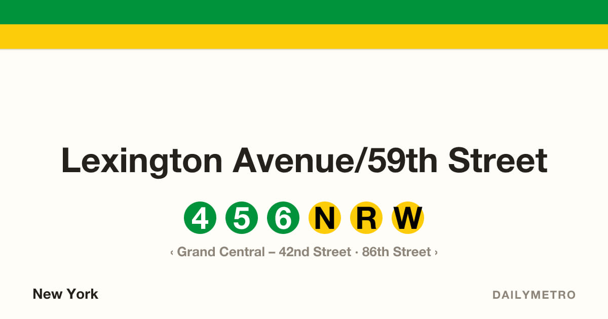 Lexington Avenue/59th Street station · Lines 4, 5, 6, N, R, W