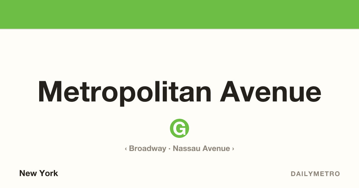 Metropolitan Avenue station · Lines G