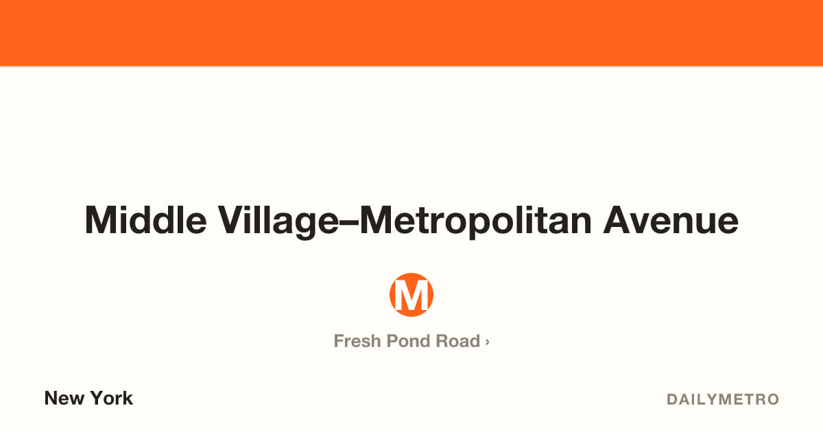 Middle Village–Metropolitan Avenue station · Lines M