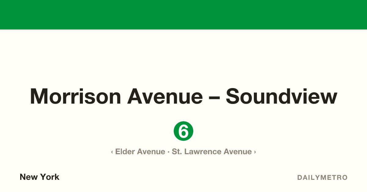 Morrison Avenue – Soundview station · Lines 6