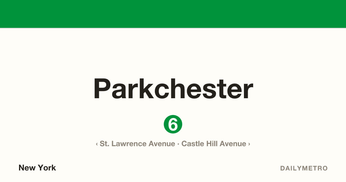 Parkchester station · Lines 6