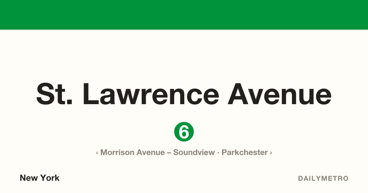 St. Lawrence Avenue station · Lines 6