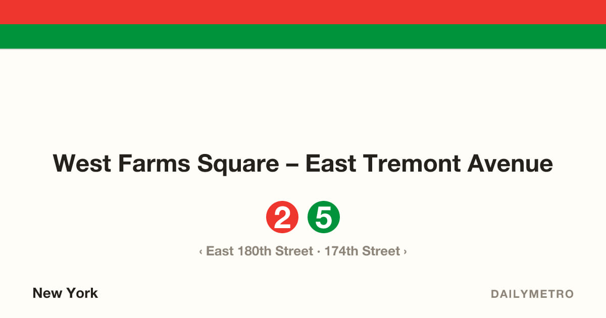 West Farms Square – East Tremont Avenue station · Lines 2, 5