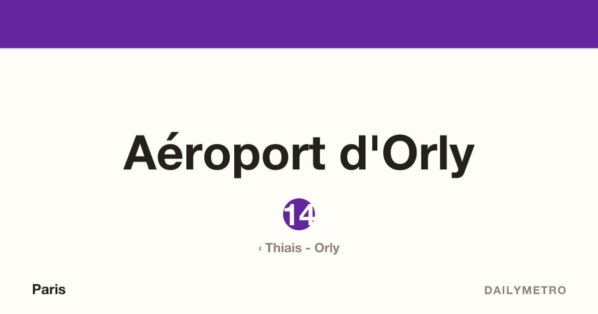 Aéroport d'Orly station · Lines 14