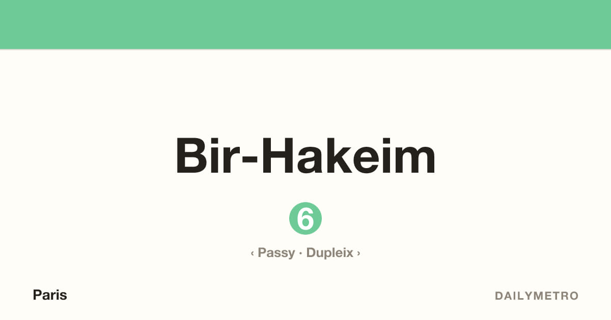 Bir-Hakeim station · Lines 6