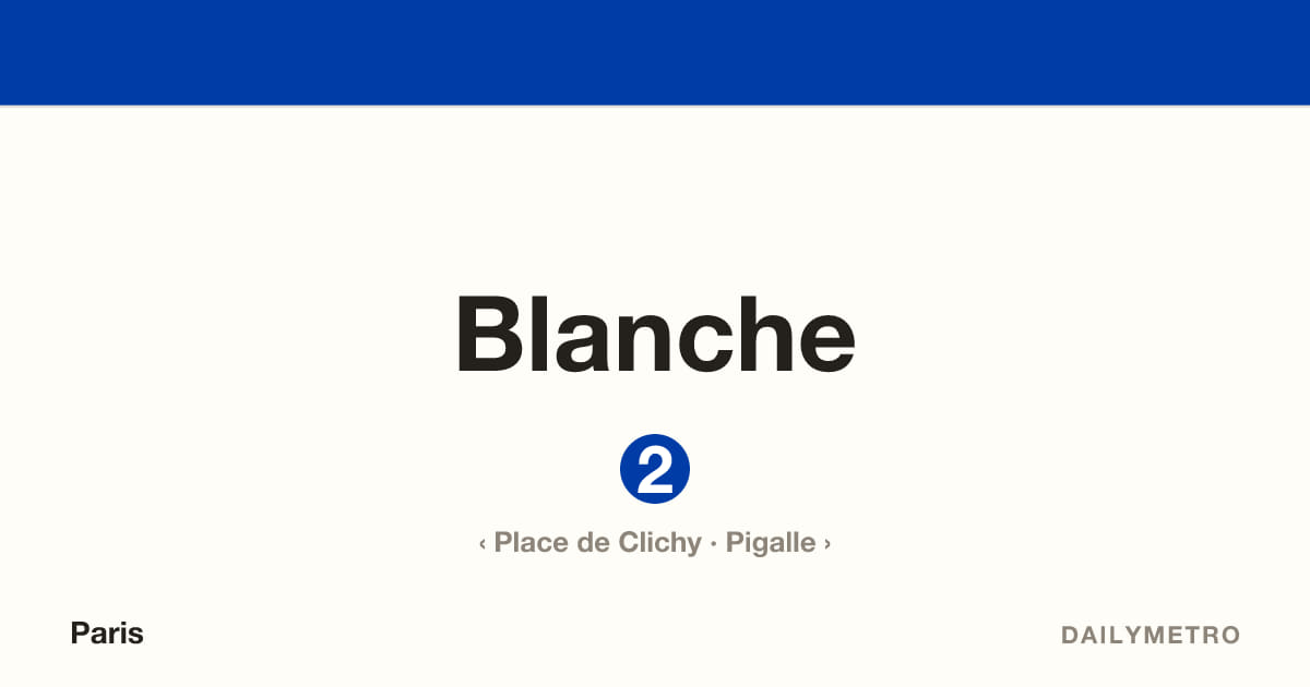 Blanche station · Lines 2