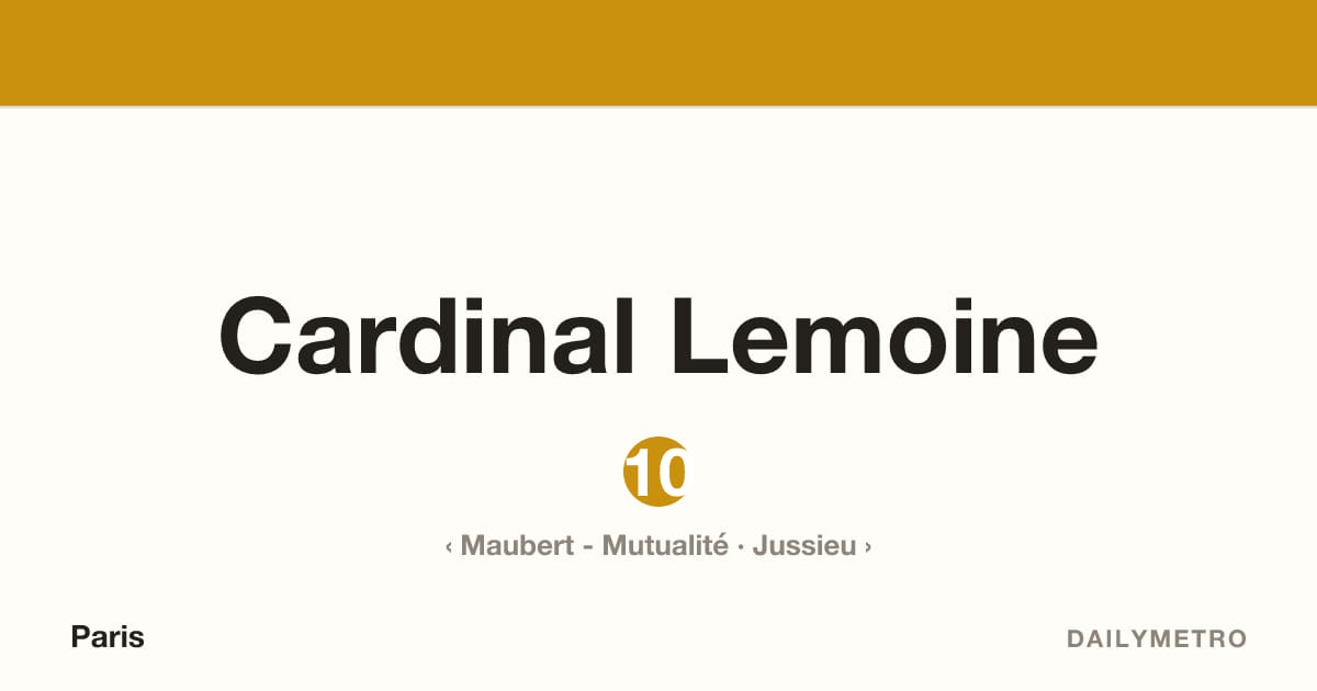 Cardinal Lemoine station · Lines 10