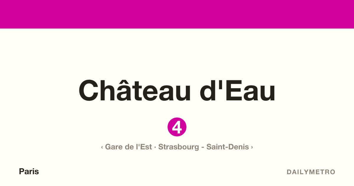Château d'Eau station · Lines 4