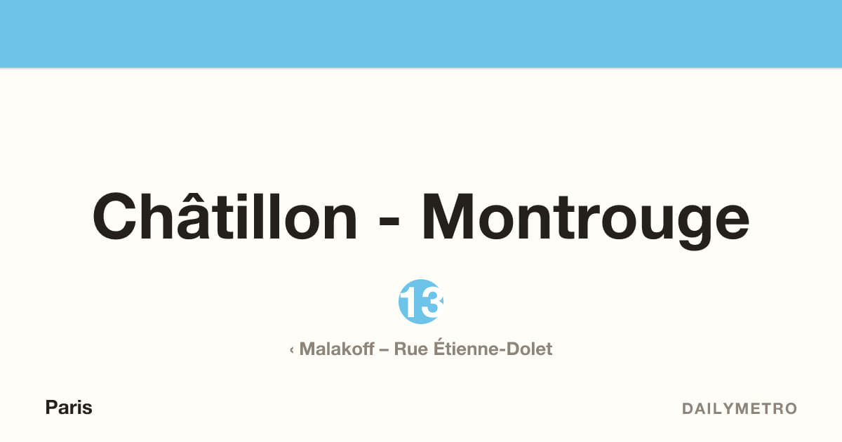 Châtillon - Montrouge station · Lines 13