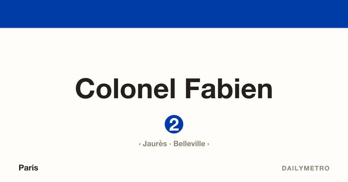 Colonel Fabien station · Lines 2