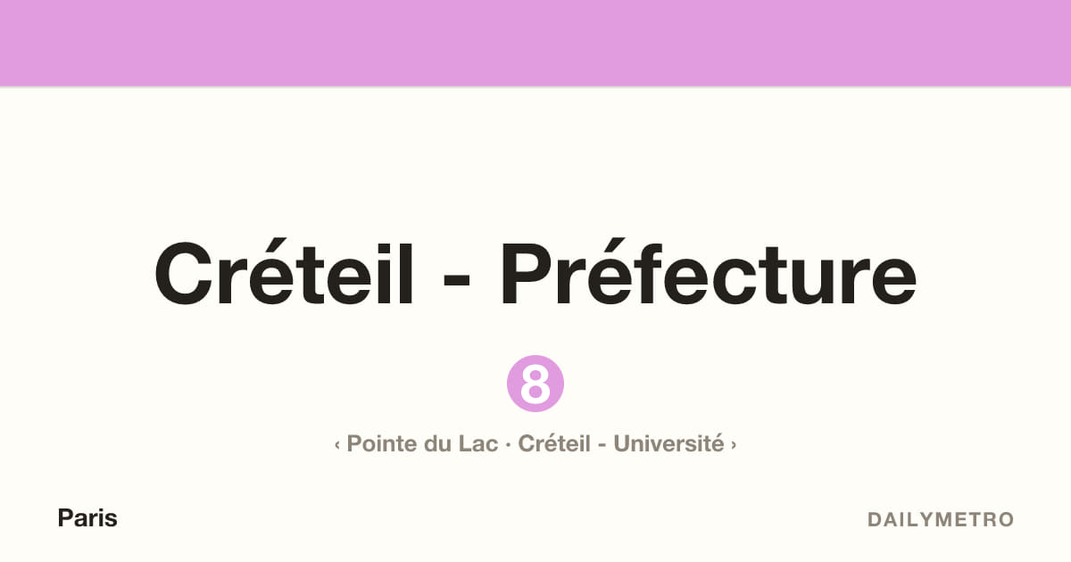 Créteil - Préfecture station · Lines 8