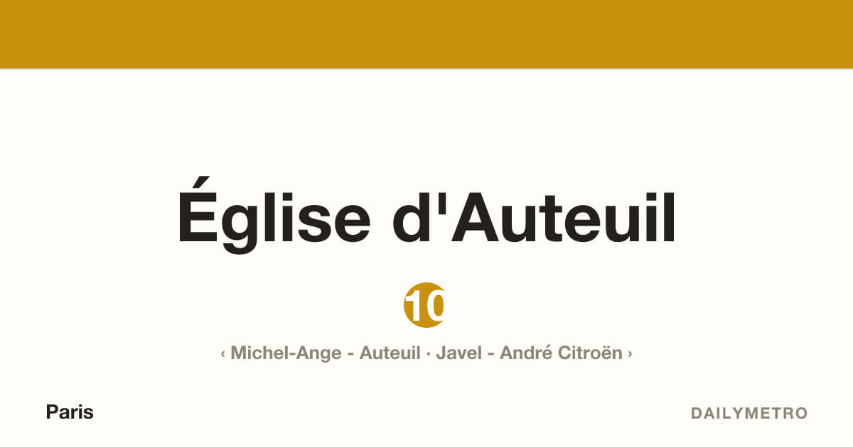 Église d'Auteuil station · Lines 10