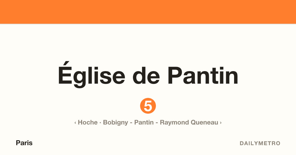 Église de Pantin station · Lines 5